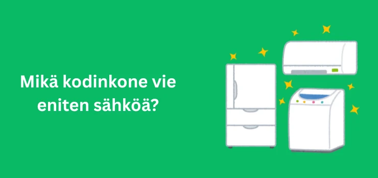 mikä kodinkone vie eniten sähköä
